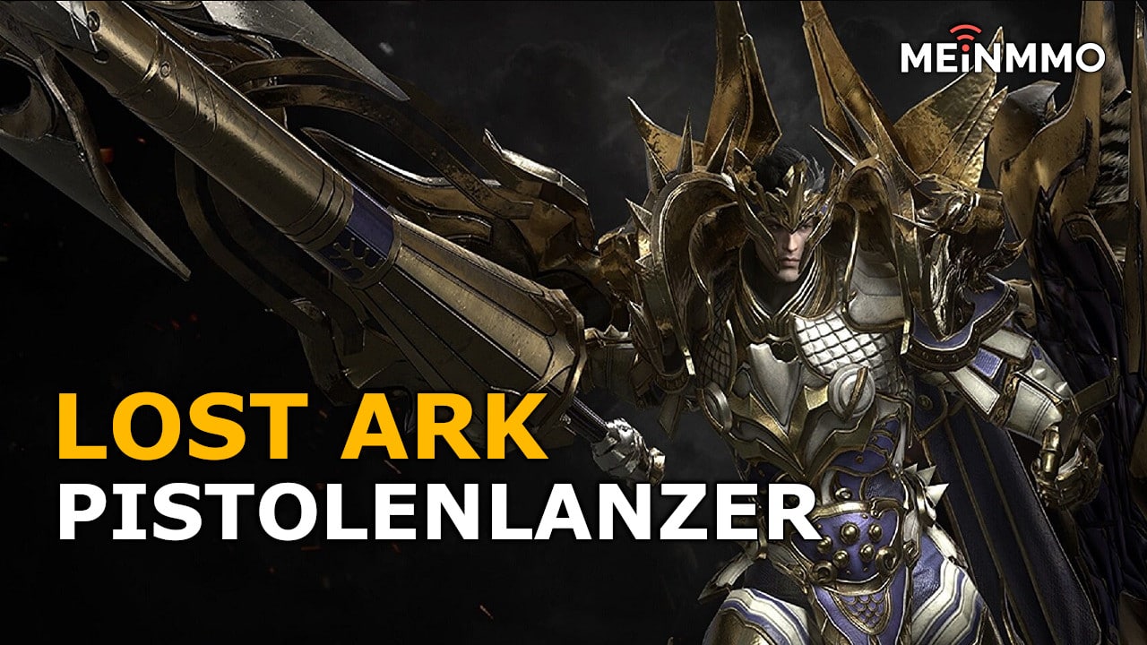 Lost Ark: Pistol Lancer Guide - How to play the class with the strongest defense