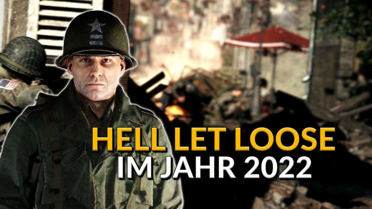 Hell Let Loose was considered the "anti-battlefield" for the Steam release - How is the WW2 shooter 2022 doing?