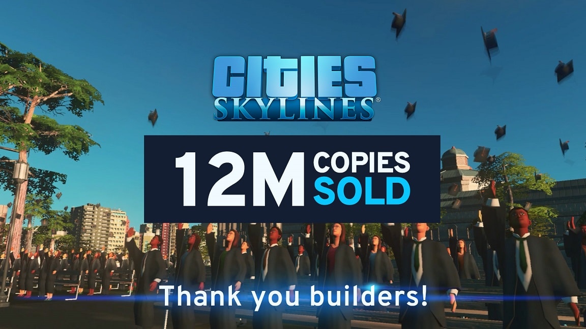 Cities Skylines: 12M Sales, Thank You Trailer - News