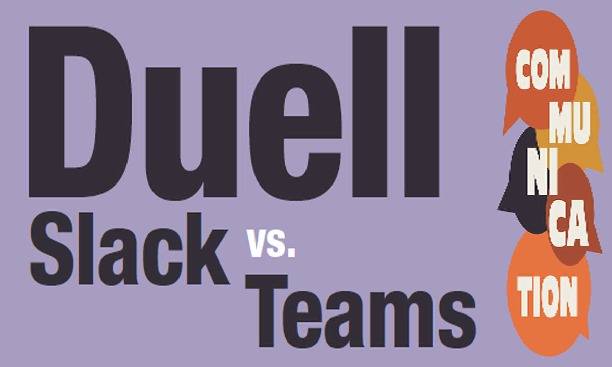 Lead Duel Slack vs. Teams 