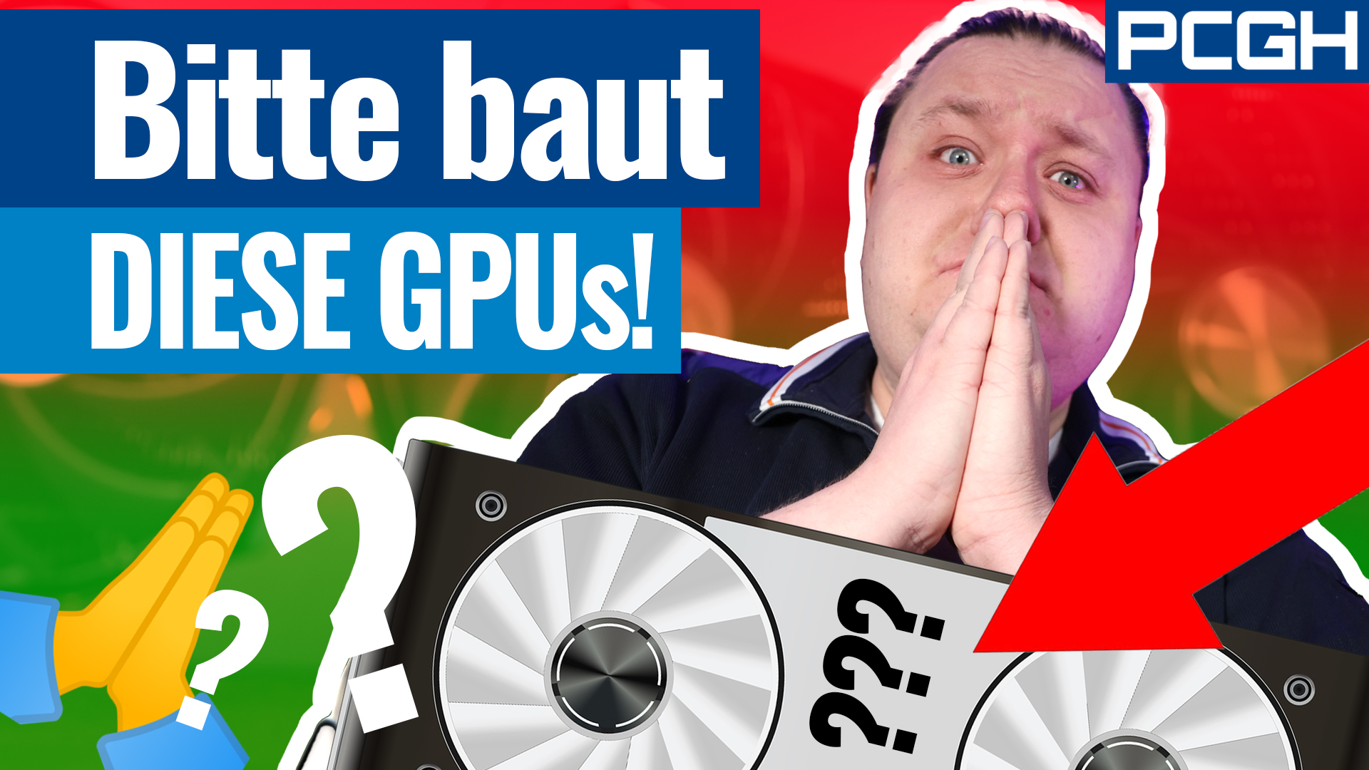 Video comment: Dear GPU manufacturers, please build these graphics cards!  (and no others)