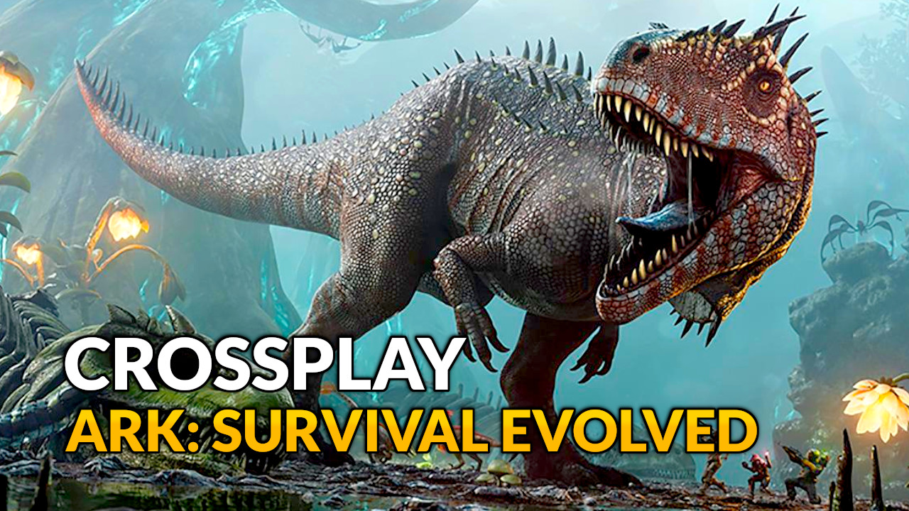 ARK: Crossplay on PS4, PS5, Xbox, PC and Mobile - All the info